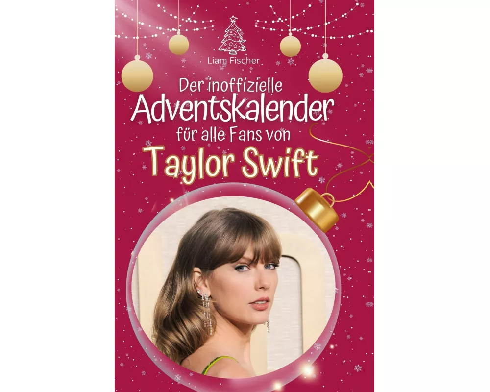 Der inoffizielle Adventskalender für alle Fans von Taylor Swift