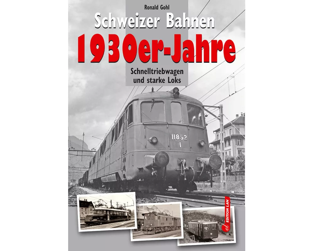 Schweizer Bahnen 1930er-Jahre