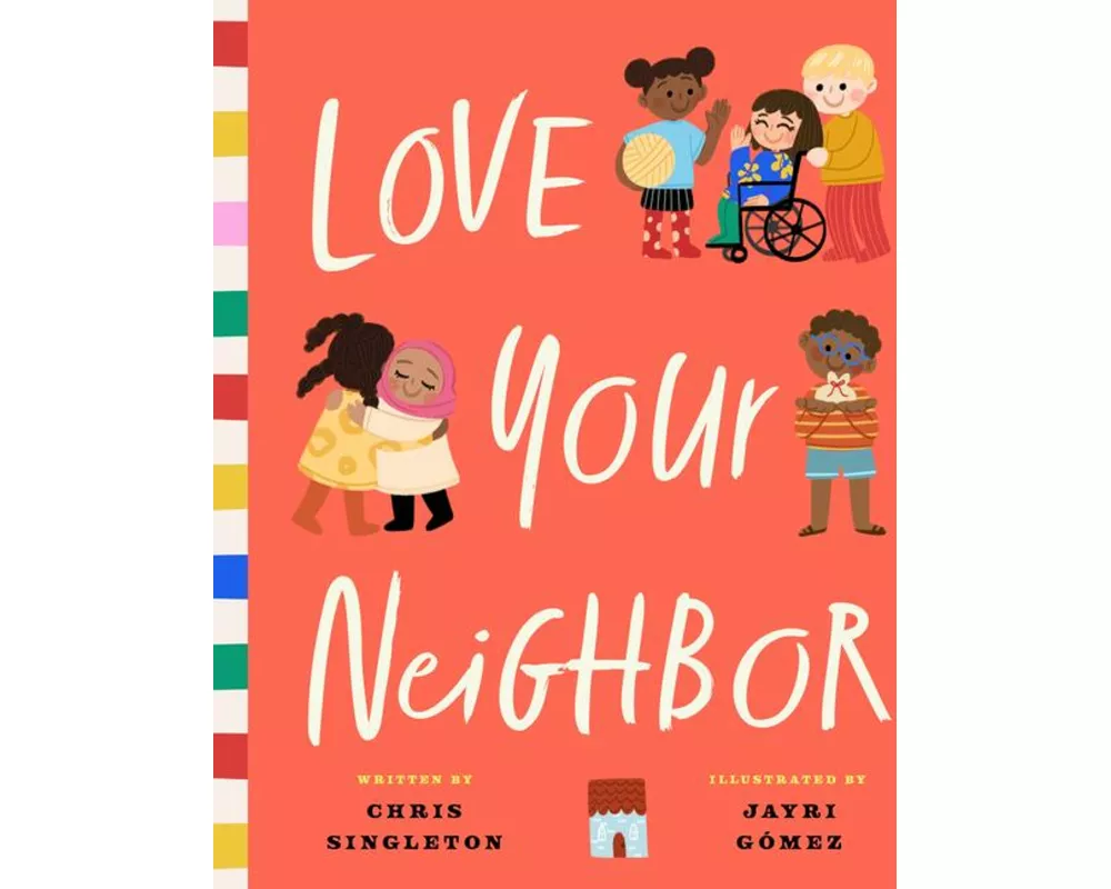 Love Your Neighbor