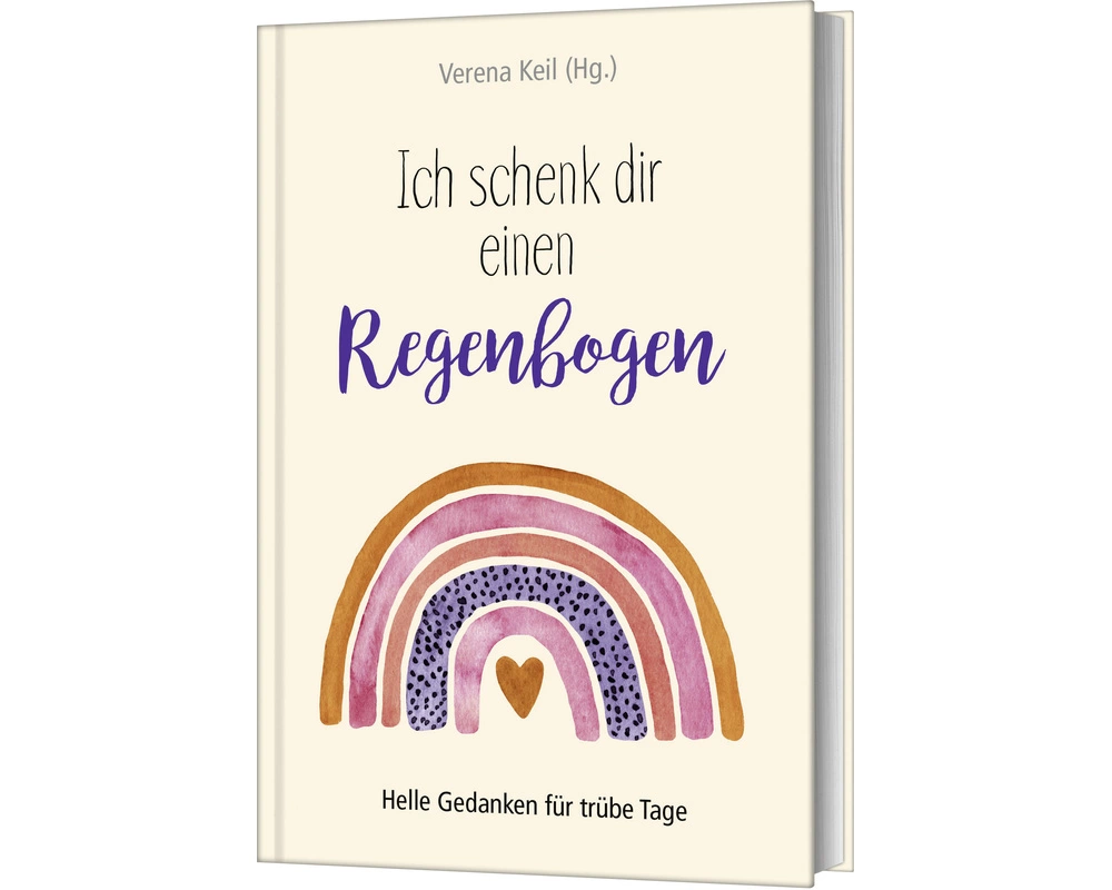 Ich schenk dir einen Regenbogen