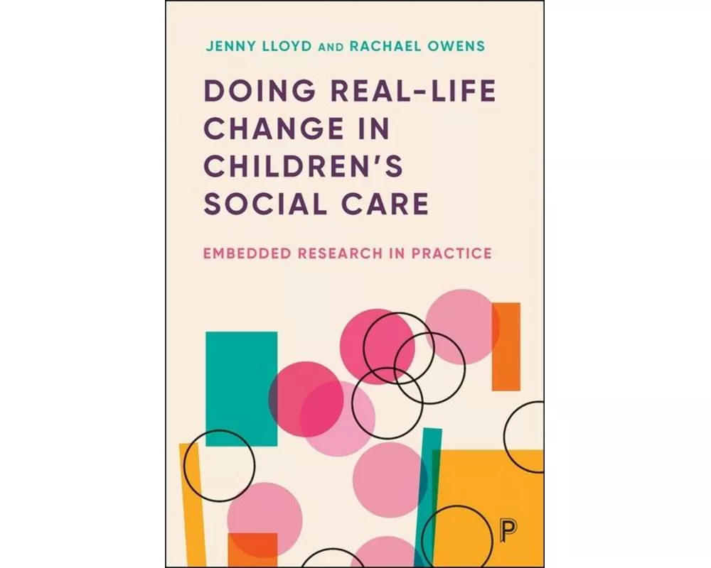Doing Real-Life Change in Children’s Social Care