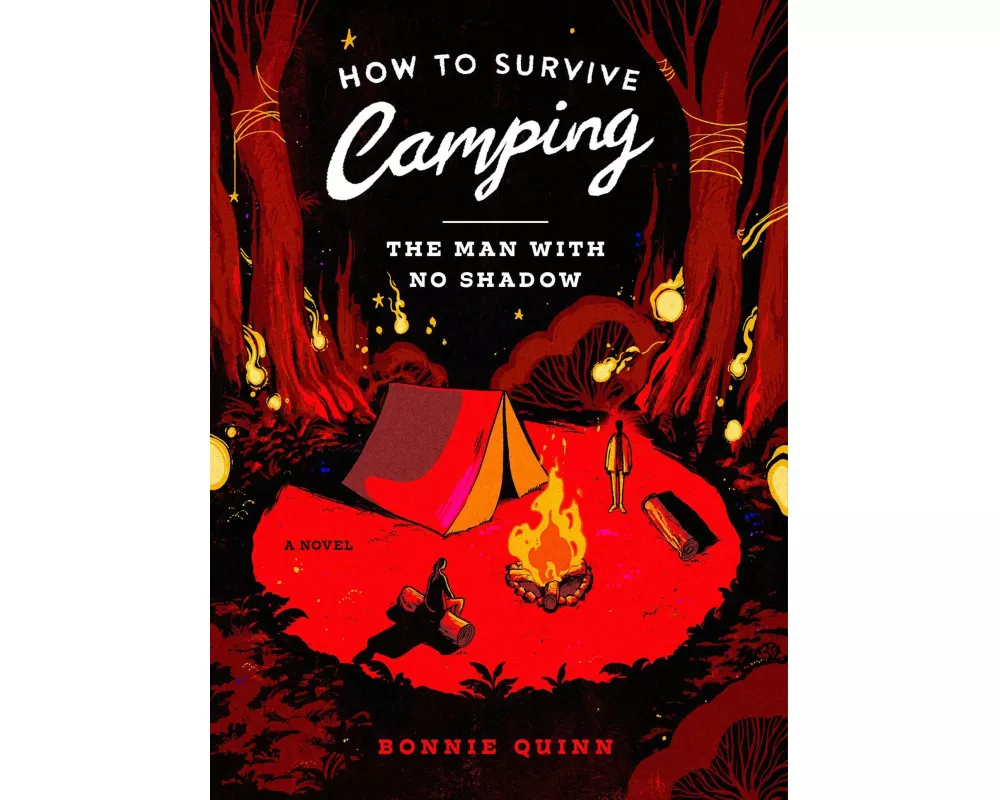 How to Survive Camping: The Man With No Shadow
