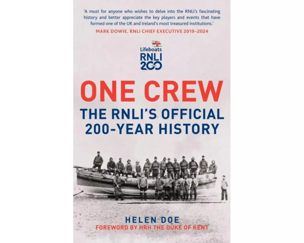 One Crew: The RNLI's Official 200-Year History