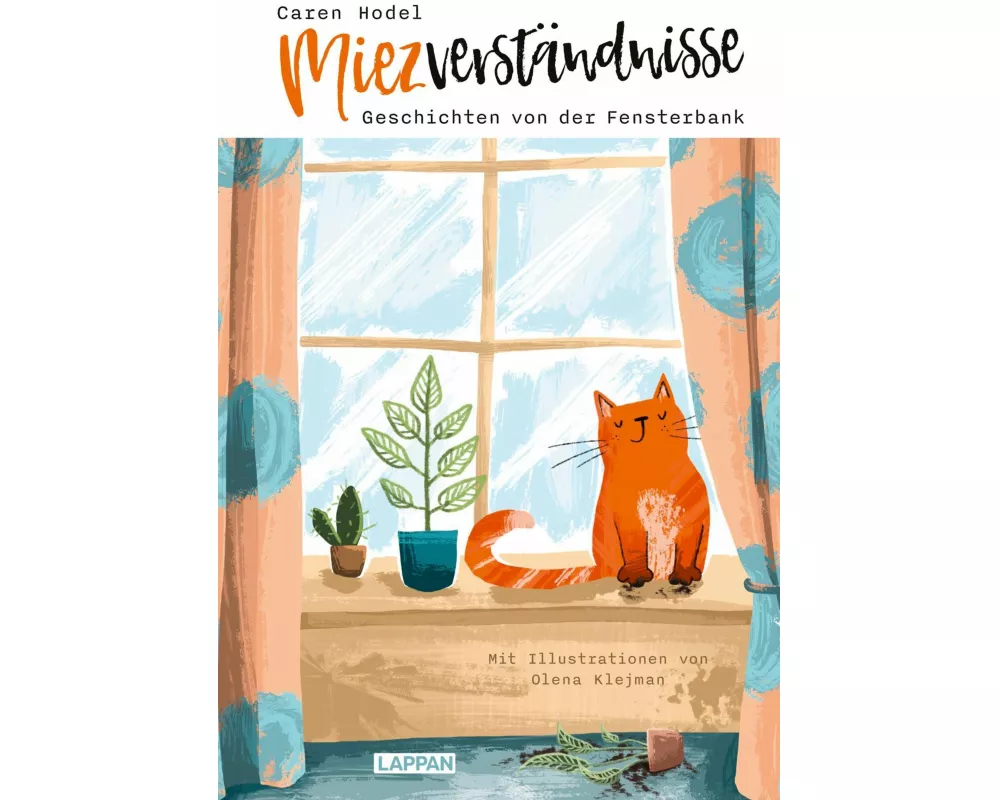 Miezverständnisse - Geschichten von der Fensterbank