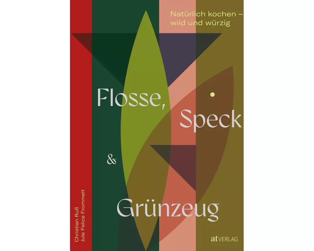 Flosse, Speck und Grünzeug