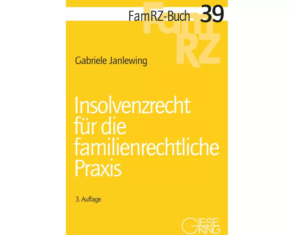 Insolvenzrecht für die familienrechtliche Praxis