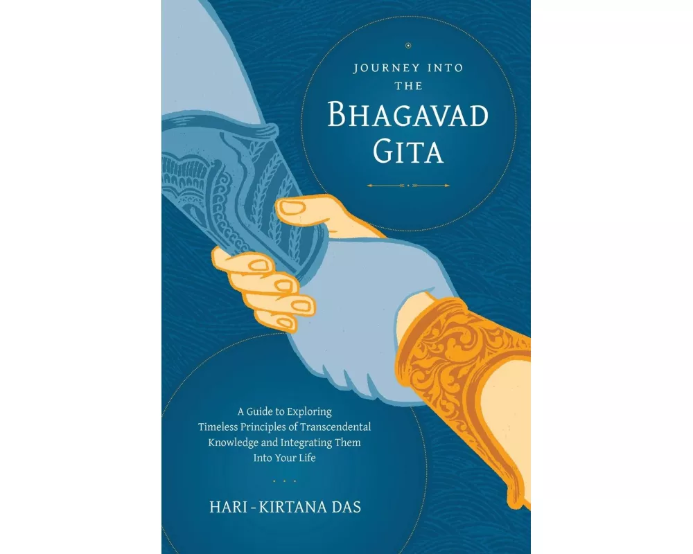 Journey Into the Bhagavad-gita