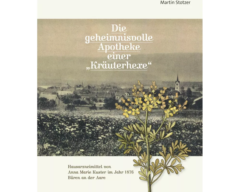 Die geheimnisvolle Apotheke einer "Kräuterhexe"