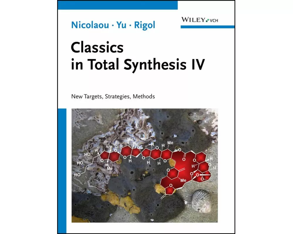 Classics in Total Synthesis IV