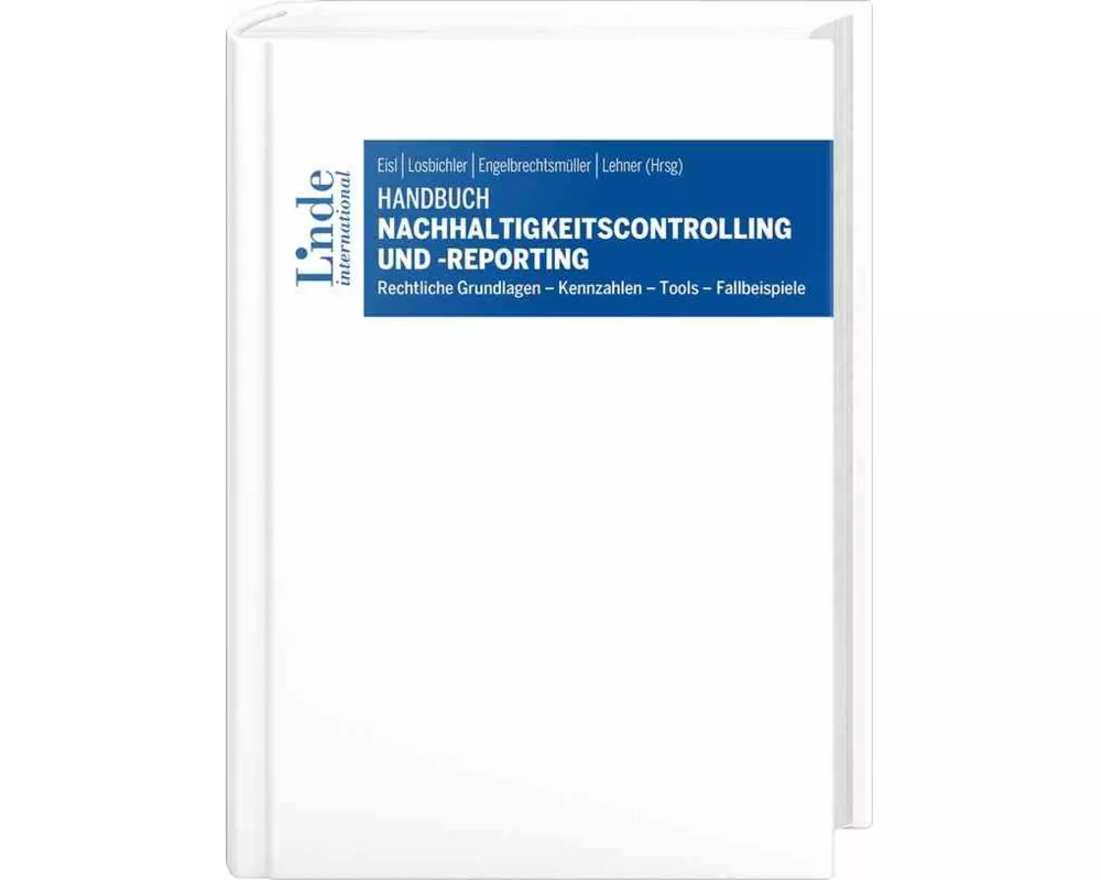 Handbuch Nachhaltigkeitscontrolling und -reporting