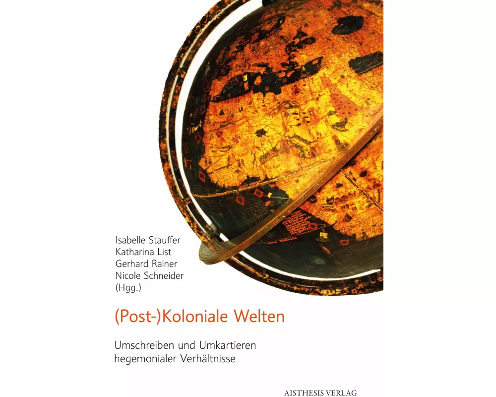 (Post-)Koloniale Welten