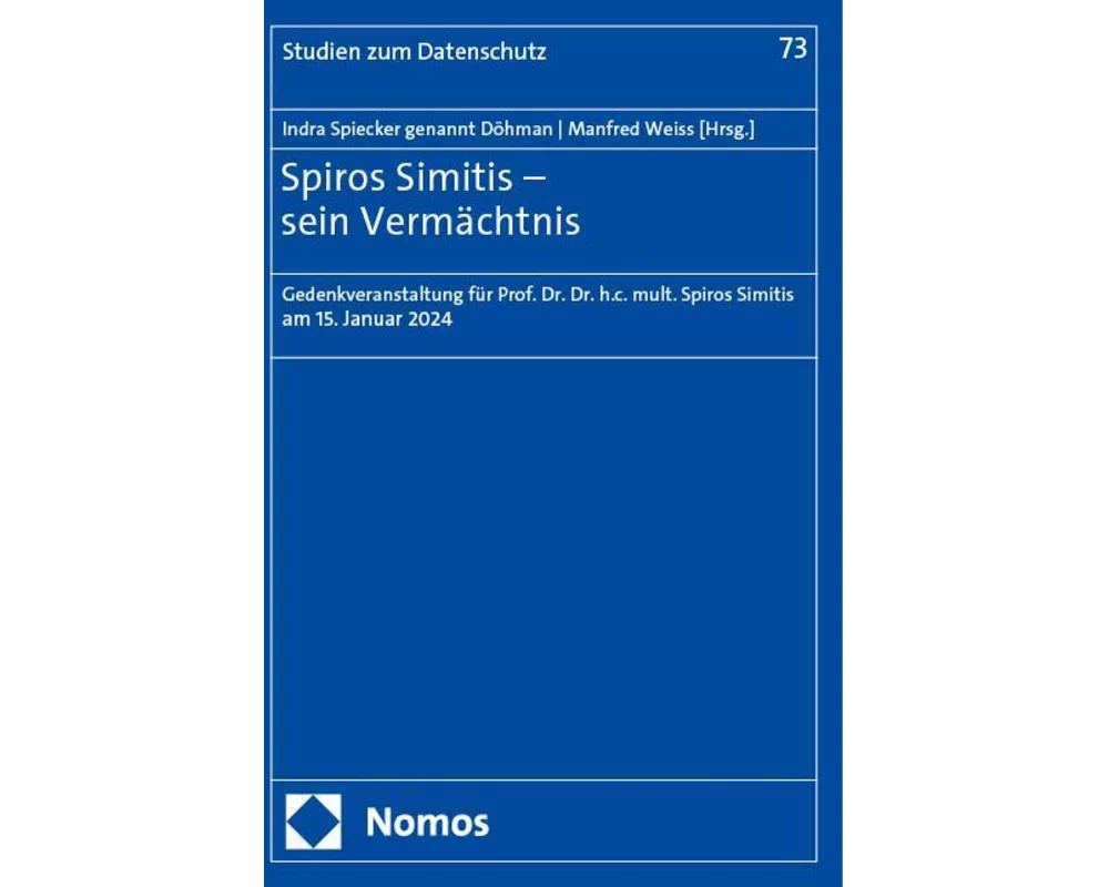 Spiros Simitis – sein Vermächtnis
