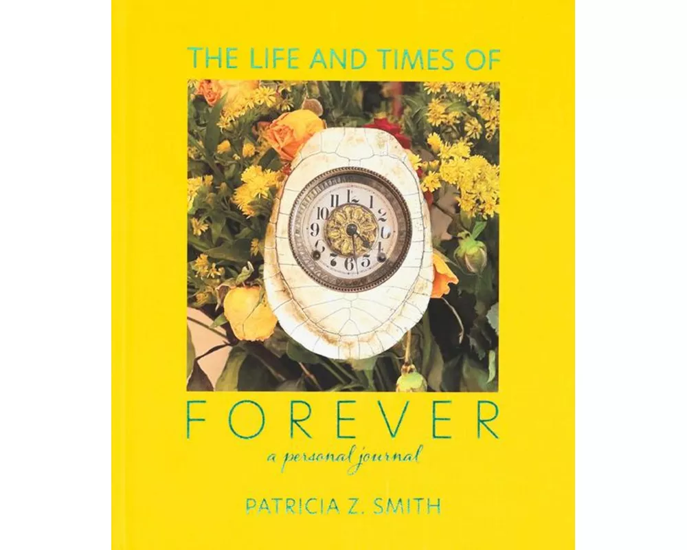 The Life and Times of Forever