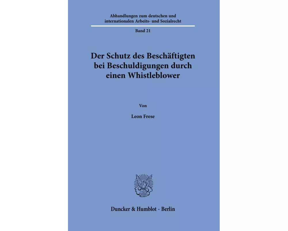 Der Schutz des Beschäftigten bei Beschuldigungen durch einen Whistleblower