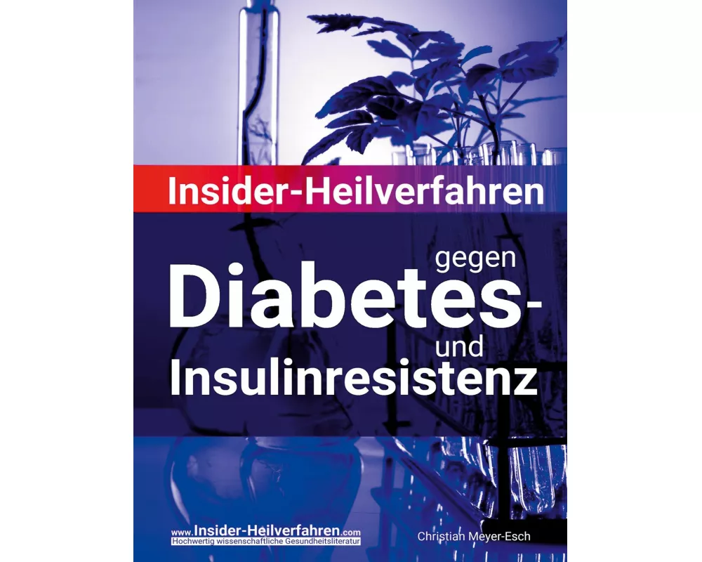 Insider-Heilverfahren gegen Diabetes- und Insulinresistenz