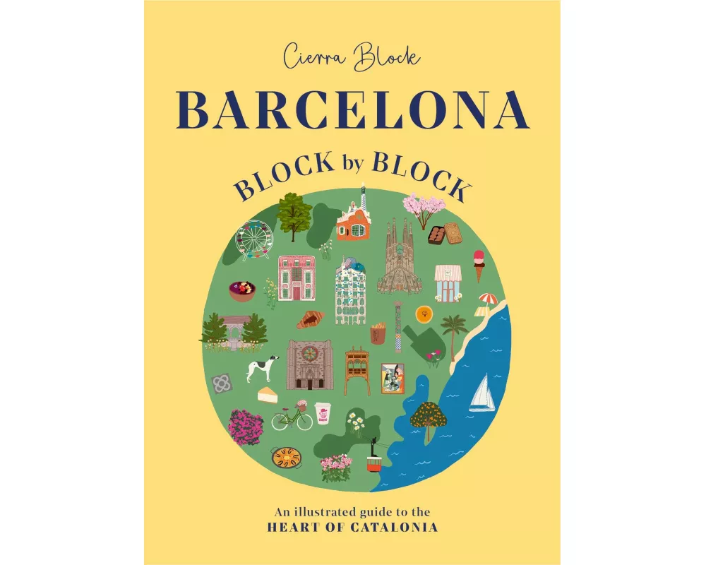 Barcelona, Block by Block