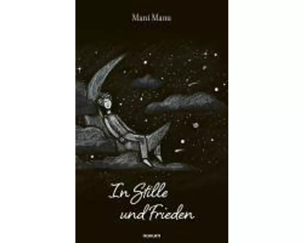 In Stille und Frieden
