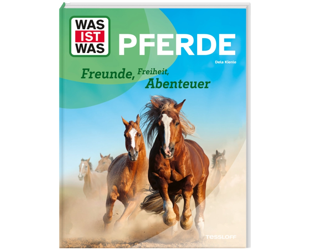WAS IST WAS Pferde. Freunde, Freiheit, Abenteuer