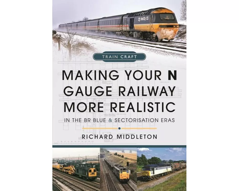 Making Your N Gauge Railway More Realistic
