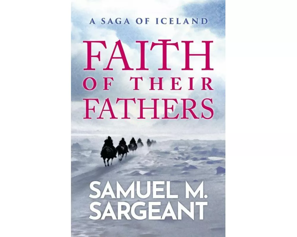 Faith of their Fathers