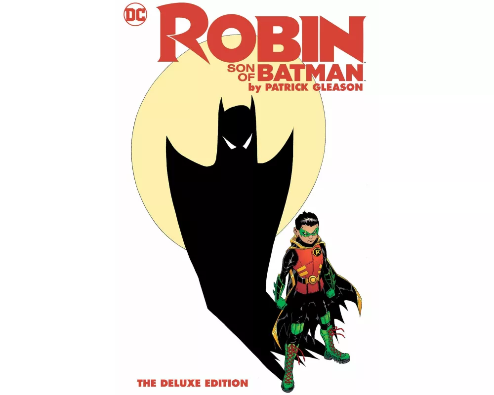 Robin: Son of Batman by Patrick Gleason: The Deluxe Edition