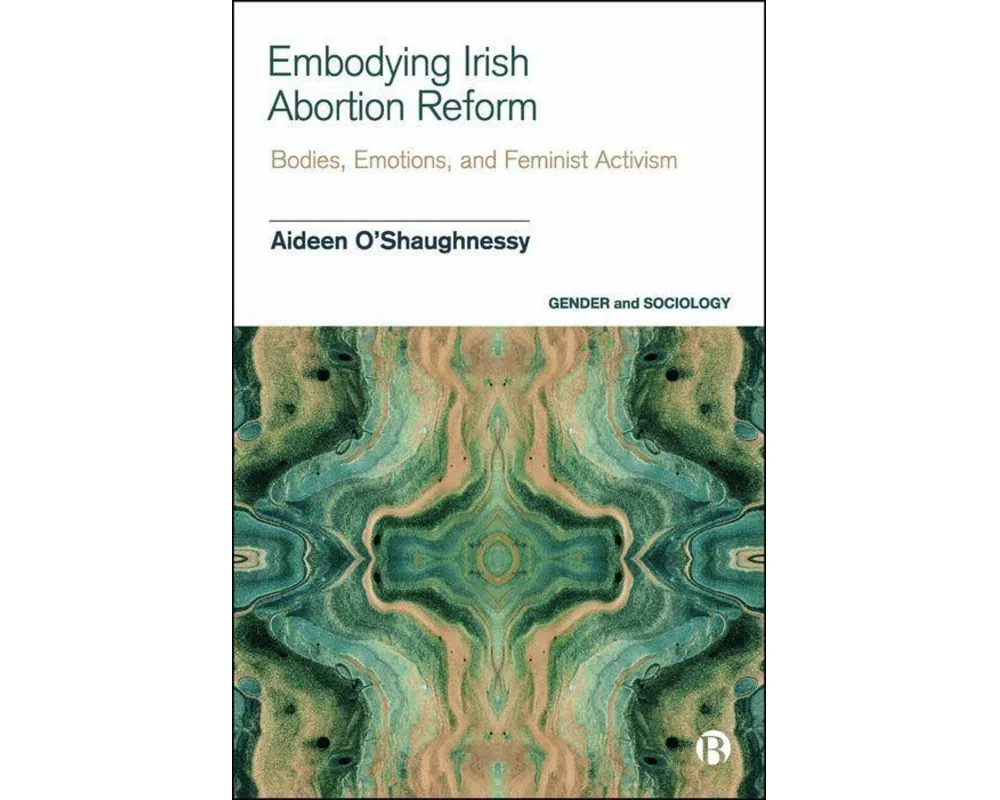 Embodying Irish Abortion Reform