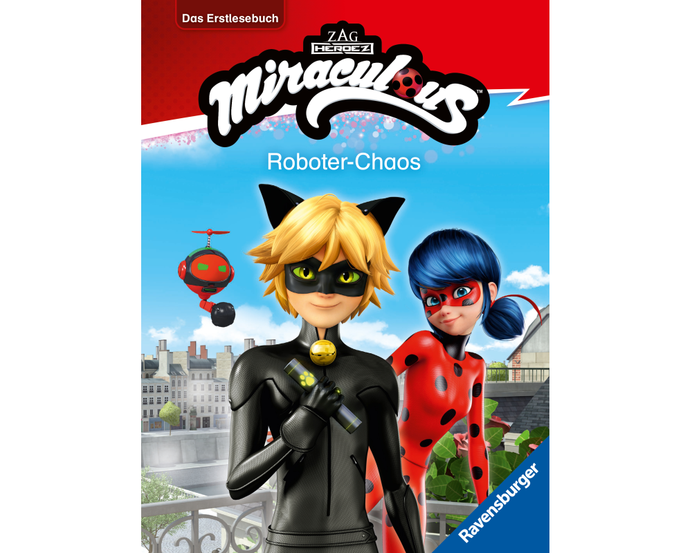 Miraculous - Roboter-Chaos - Das Erstlesebuch zur Serie