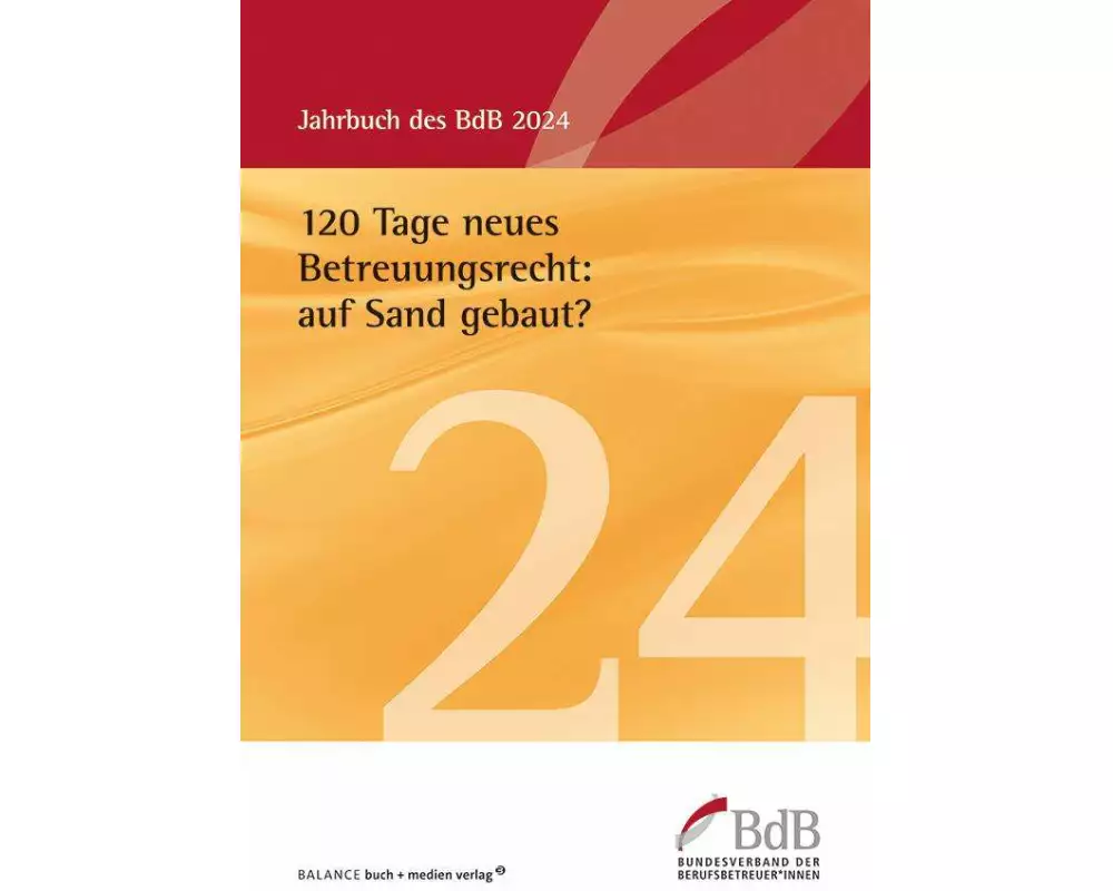120 Tage neues Betreuungsrecht: auf Sand gebaut?