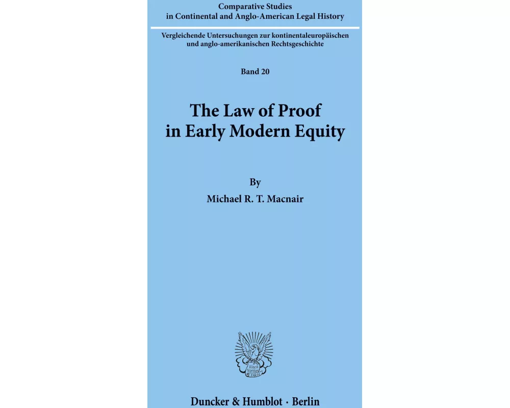 The Law of Proof in Early Modern Equity