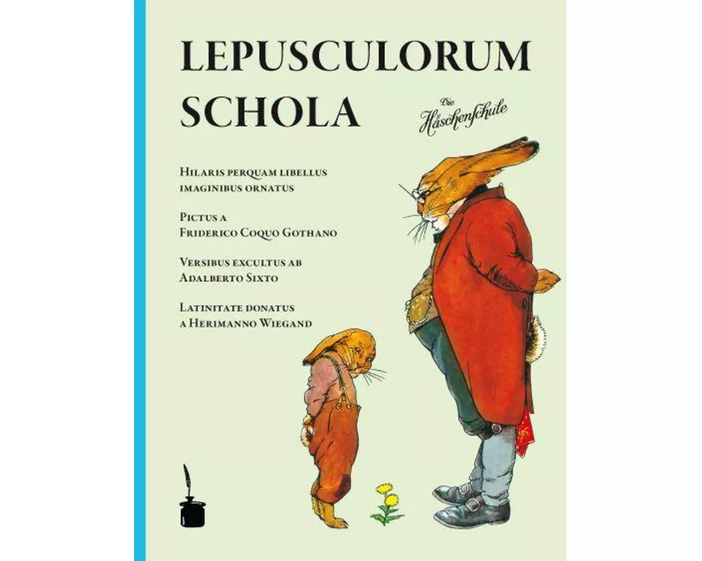 Die Häschenschule. Schola lepusculorum