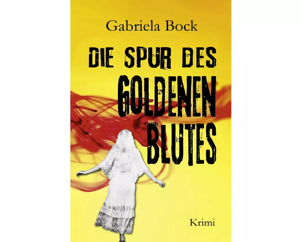 Die Spur des Goldenen Blutes