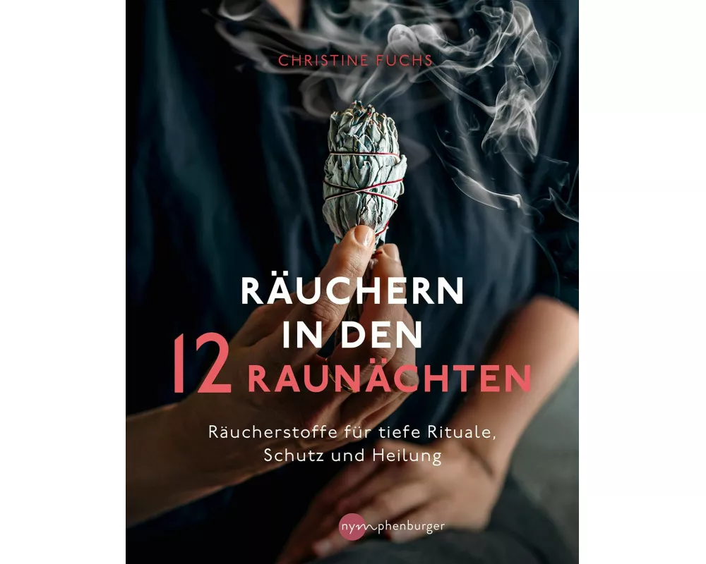 Räuchern in den 12 Raunächten