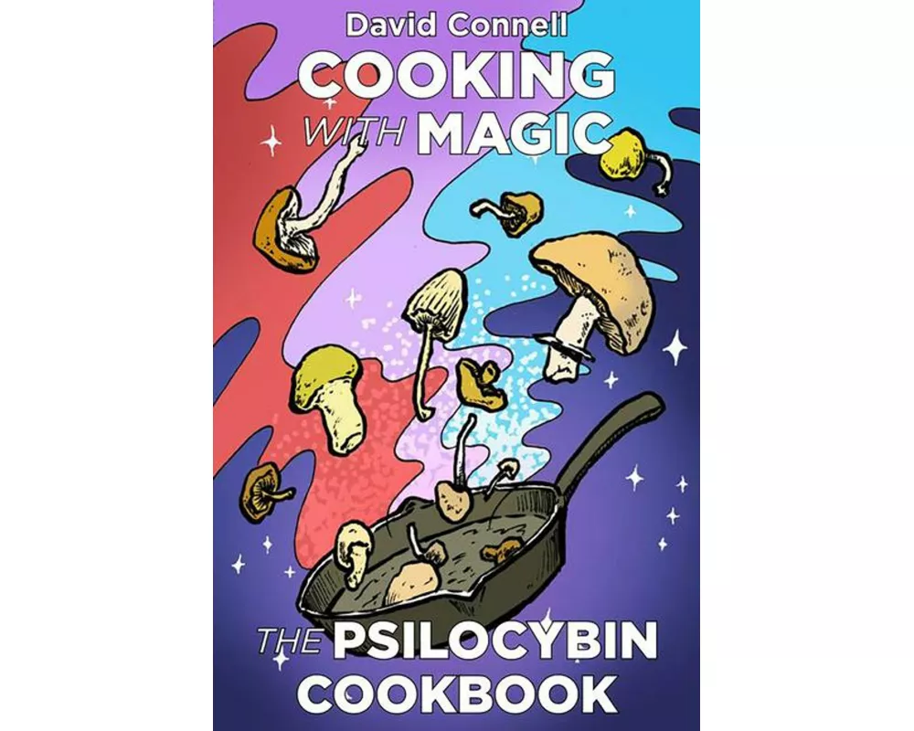 Cooking with Magic Mushrooms