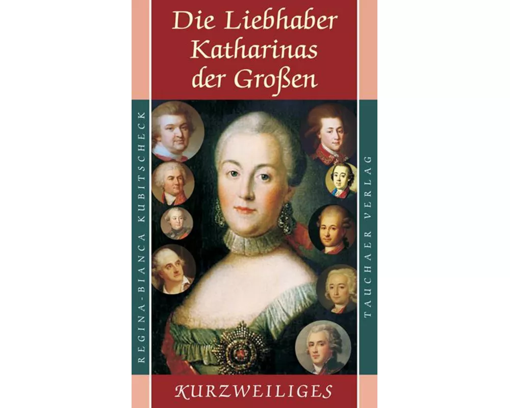 Die Liebhaber Katharinas der Großen
