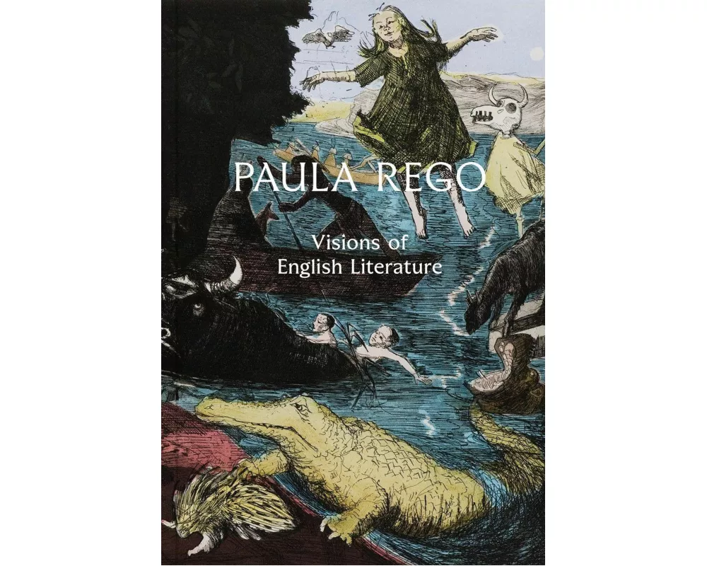 Paula Rego: Visions of English Literature