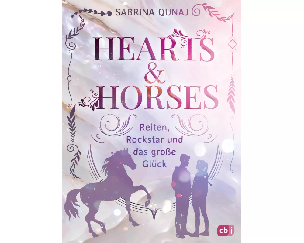 Hearts & Horses – Reiten, Rockstar und das große Glück