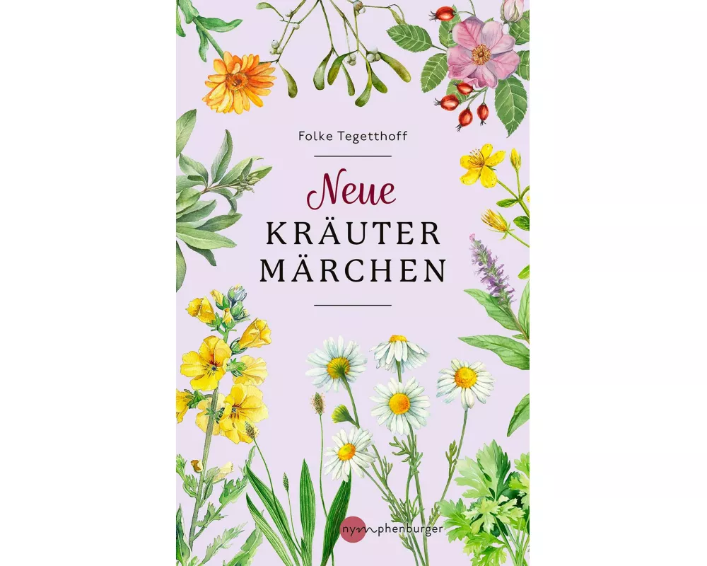 Neue Kräutermärchen