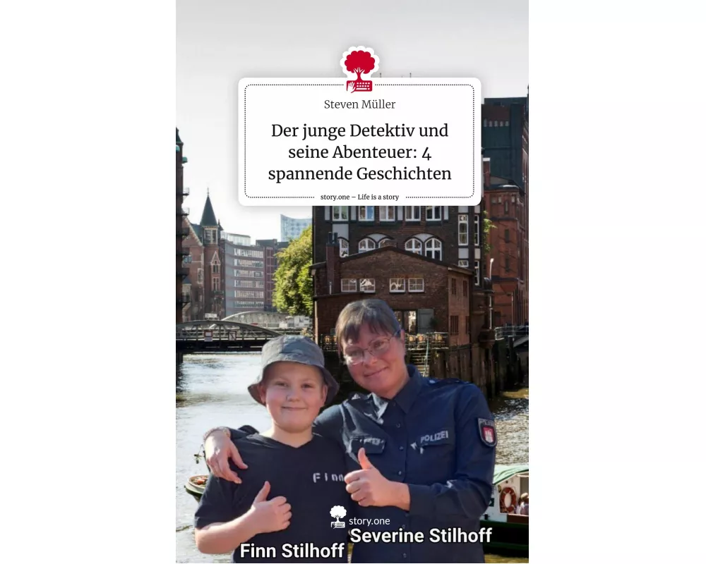 Der junge Detektiv und seine Abenteuer: 4 spannende Geschichten. Life is a Story - story.one