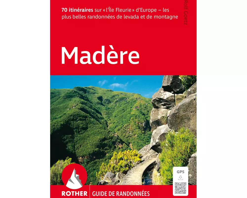 Madère (Rother Guide de randonnées)