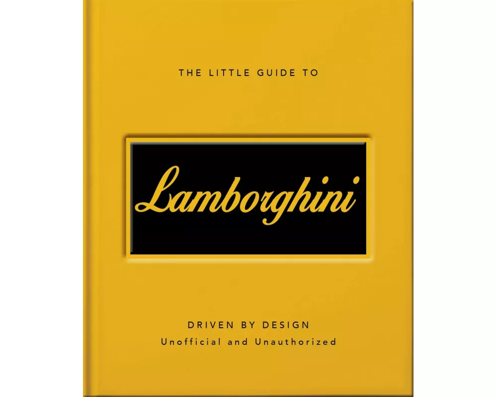 The Little Guide to Lamborghini