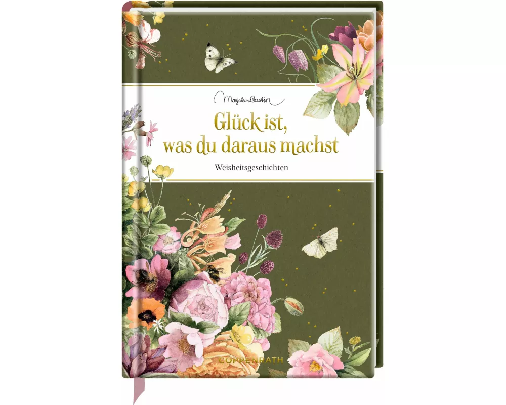 Glück ist, was du daraus machst