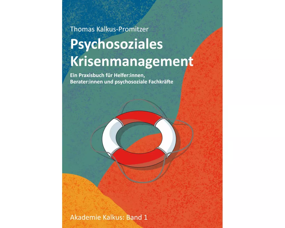 Psychosoziales Krisenmanagement