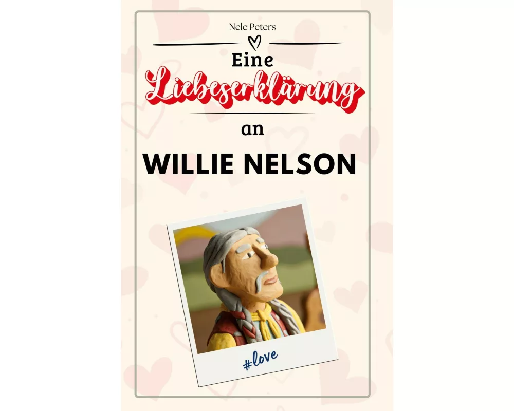 Eine Liebeserklärung an Willie Nelson