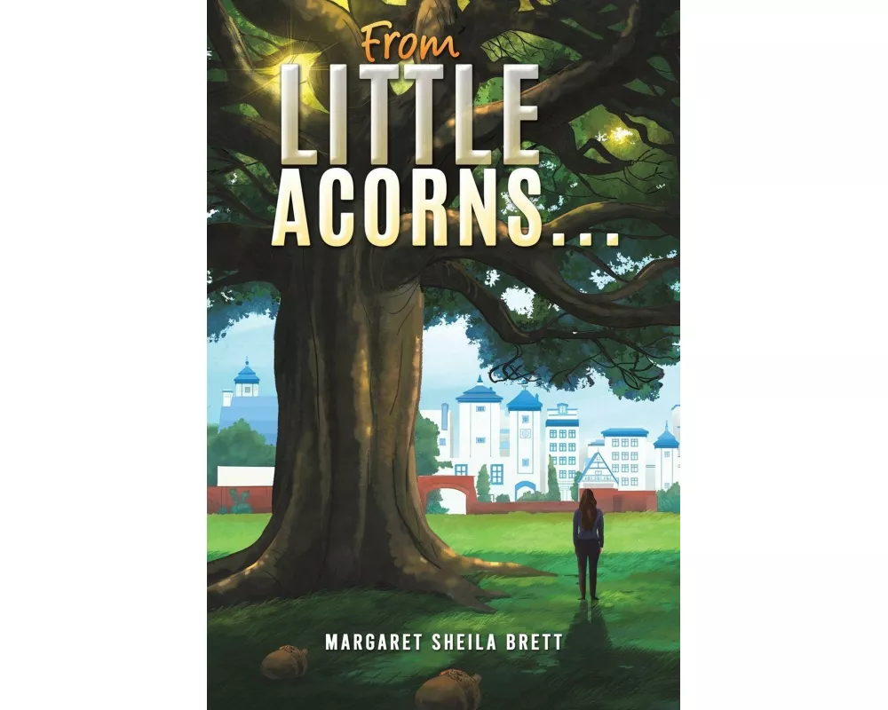 From Little Acorns…