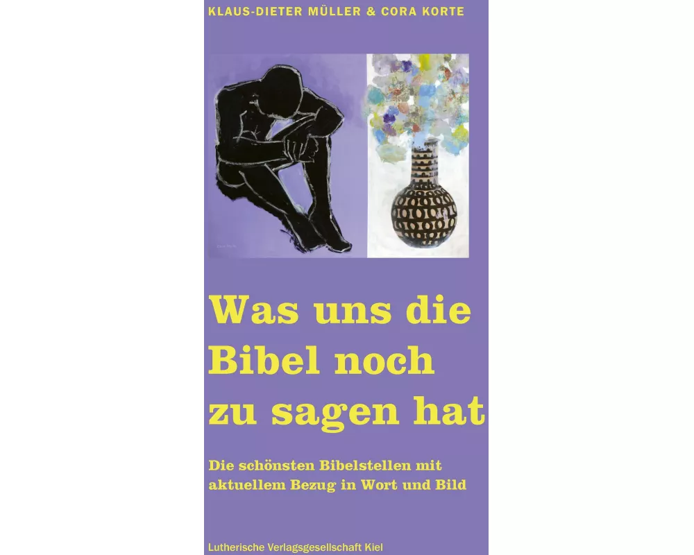 Was uns die Bibel noch zu sagen hat