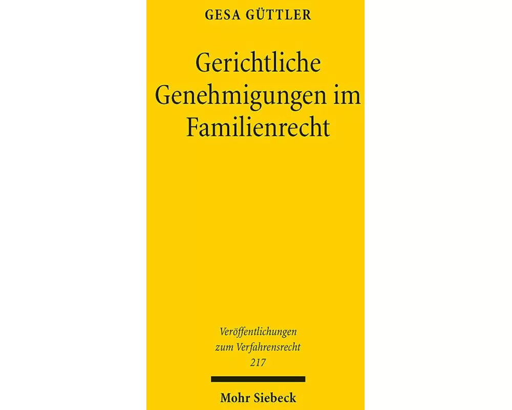 Gerichtliche Genehmigungen im Familienrecht