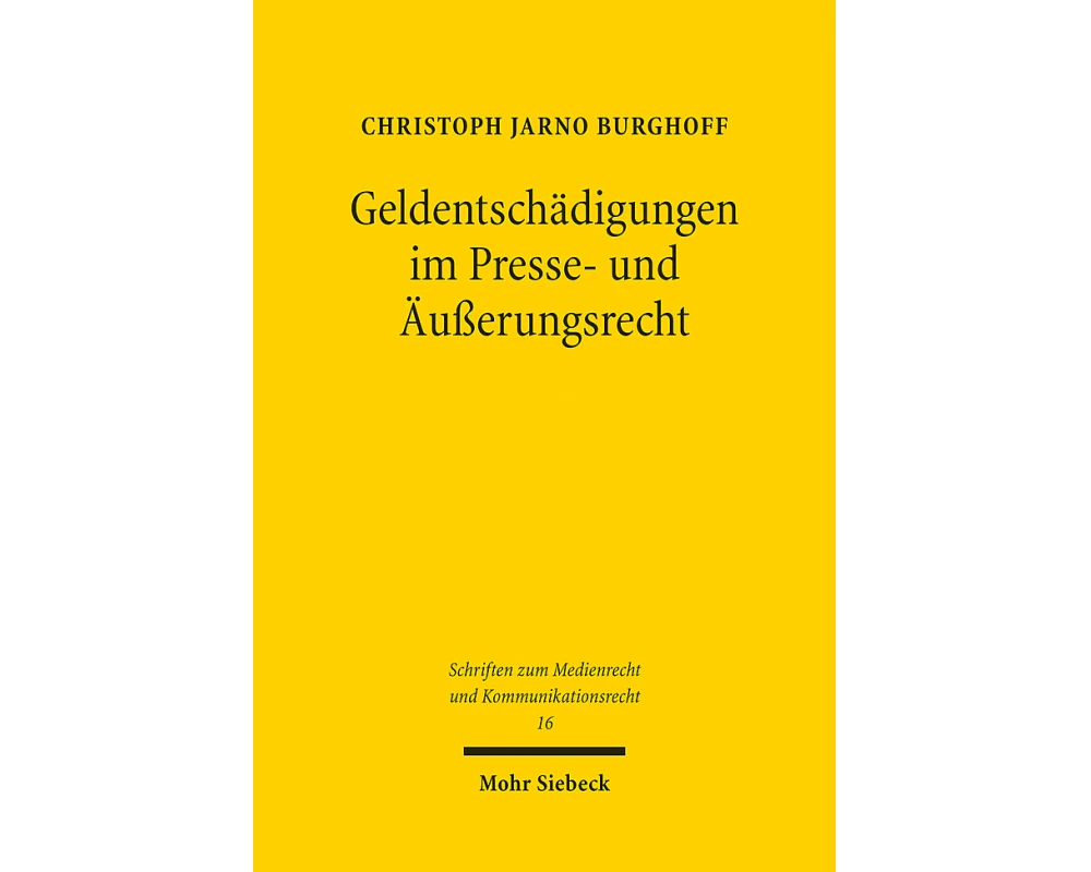 Geldentschädigungen im Presse- und Äußerungsrecht