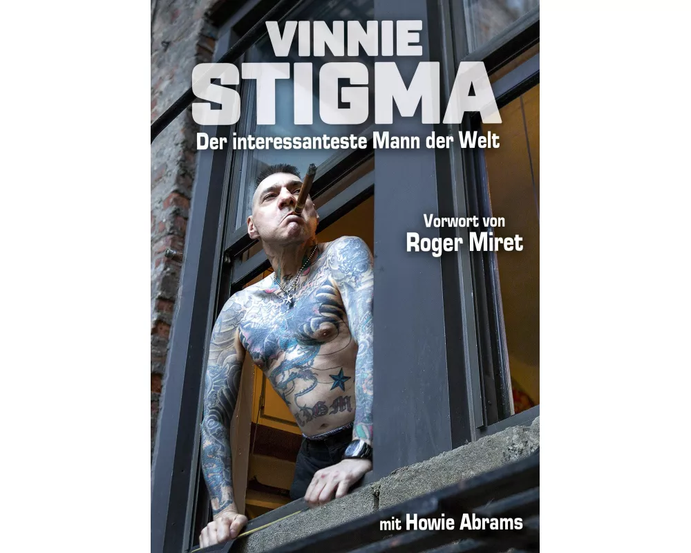Vinnie Stigma - Der interessanteste Mann der Welt