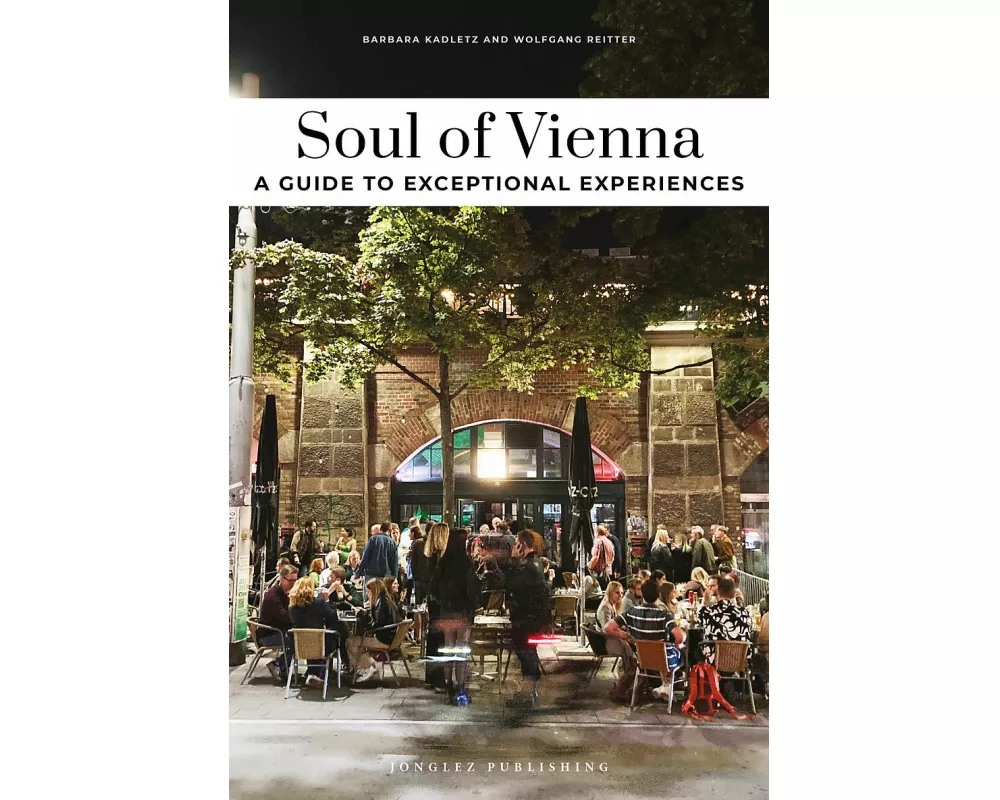 Soul of Vienna- A guide to exceptional experiences