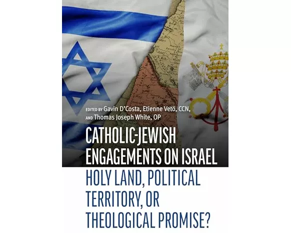 Catholic-Jewish Engagements on Israel